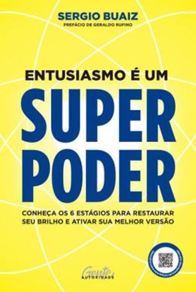 Picture of ENTUSIASMO E UM SUPERPODER - CONHEÇA OS 6 ESTAGIOS PARA RESTAURAR SEU BRILHO E ATIVAR SUA MELHOR VERSAO
