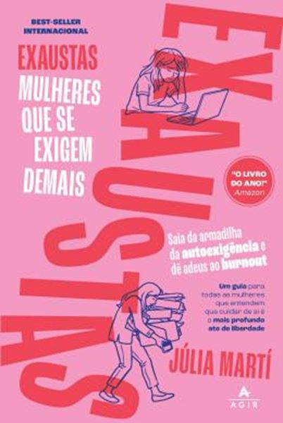 Picture of EXAUSTAS - MULHERES QUE SE EXIGEM DEMAIS - SAIA DA ARMADILHA DA AUTOEXIGENCIA E DE ADEUS AO BURNOUT