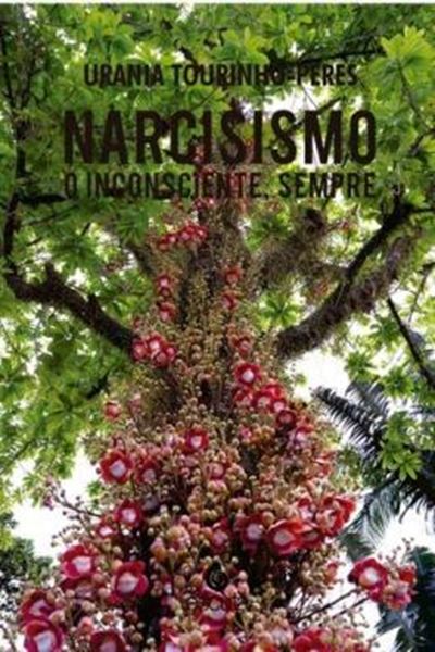 Picture of NARCISISMO - O INCONSCIENTE, SEMPRE
