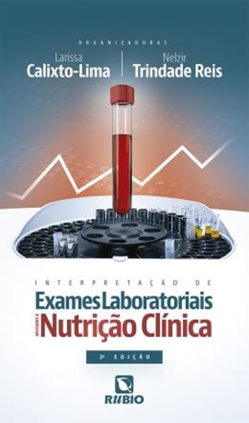 Picture of INTERPRETACAO DE EXAMES LABORATORIAIS APLICADOS A NUTRICAO CLINICA - 2ª ED.