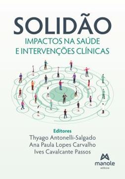 Imagem de SOLIDAO - IMPACTOS NA SAUDE E INTERVENCOES CLINICAS