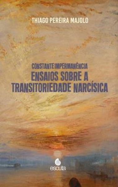 Picture of CONSTANTE IMPERMANENCIA - ENSAIOS SOBRE A TRANSITORIEDADE NARCISICA