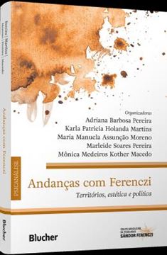 Imagem de ANDANCAS COM FERENCZI - TERRITORIOS, ESTETICA E POLITICA