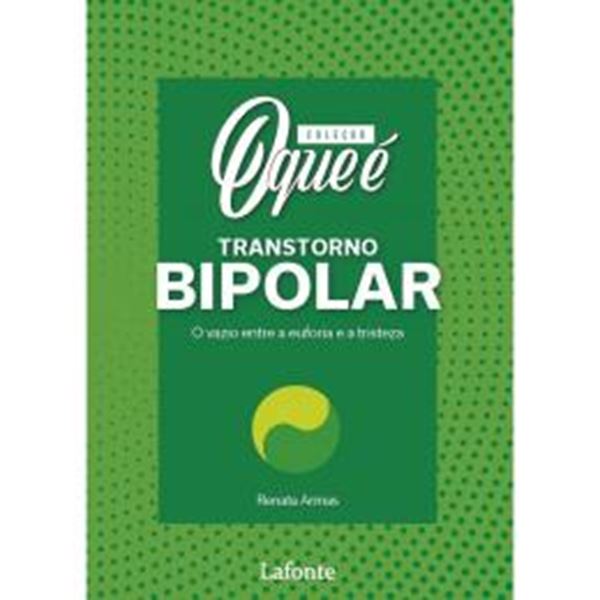 Picture of COLECAO O QUE E SAUDE MENTAL: TRANSTORNO BIPOLAR