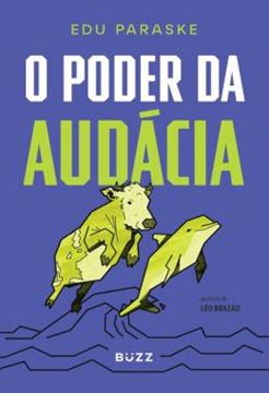 Imagem de O PODER DA AUDACIA