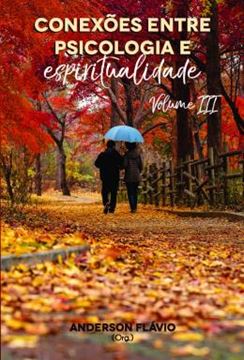 Imagem de CONEXOES ENTRE PSICOLOGIA E ESPIRITUALIDADE - VOLUME 3