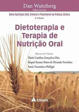 Imagem de DIETOTERAPIA E TERAPIA DE NUTRICAO ORAL - 6ª ED